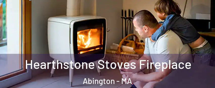  Hearthstone Stoves Fireplace Abington - MA